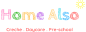 Home Also Creche & Preschool
